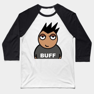 BUFF. big and beefy Baseball T-Shirt